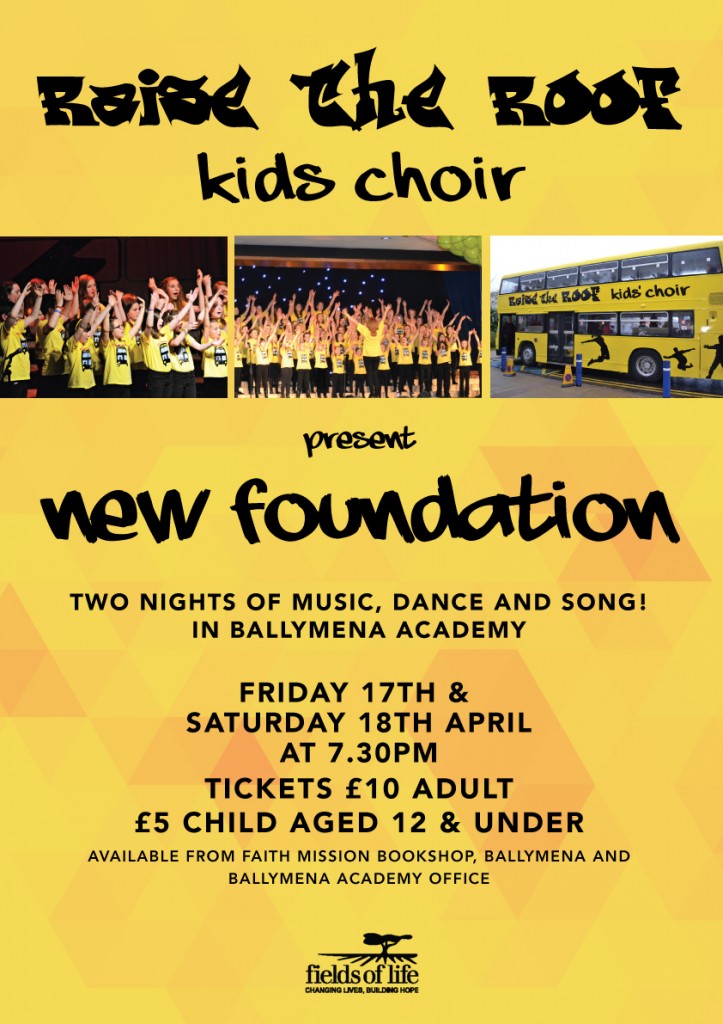 Raise The Roof Kids Choir New Foundation Ballymena Academy 