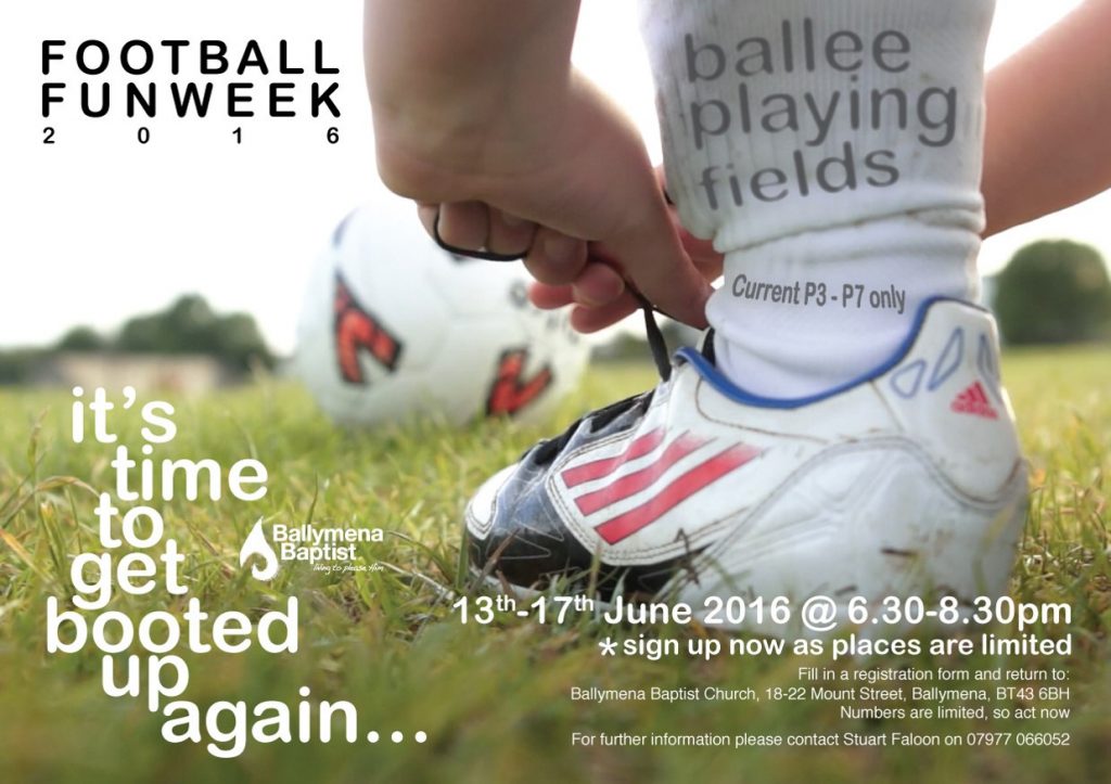 Ballymena Baptist Church Football Fun Week