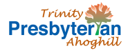 Trinity Presbyterian Ahoghill Harvest Services