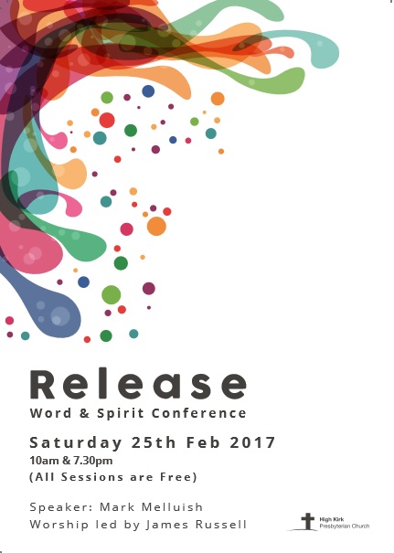 Release Word & Spirit Conference at High Kirk