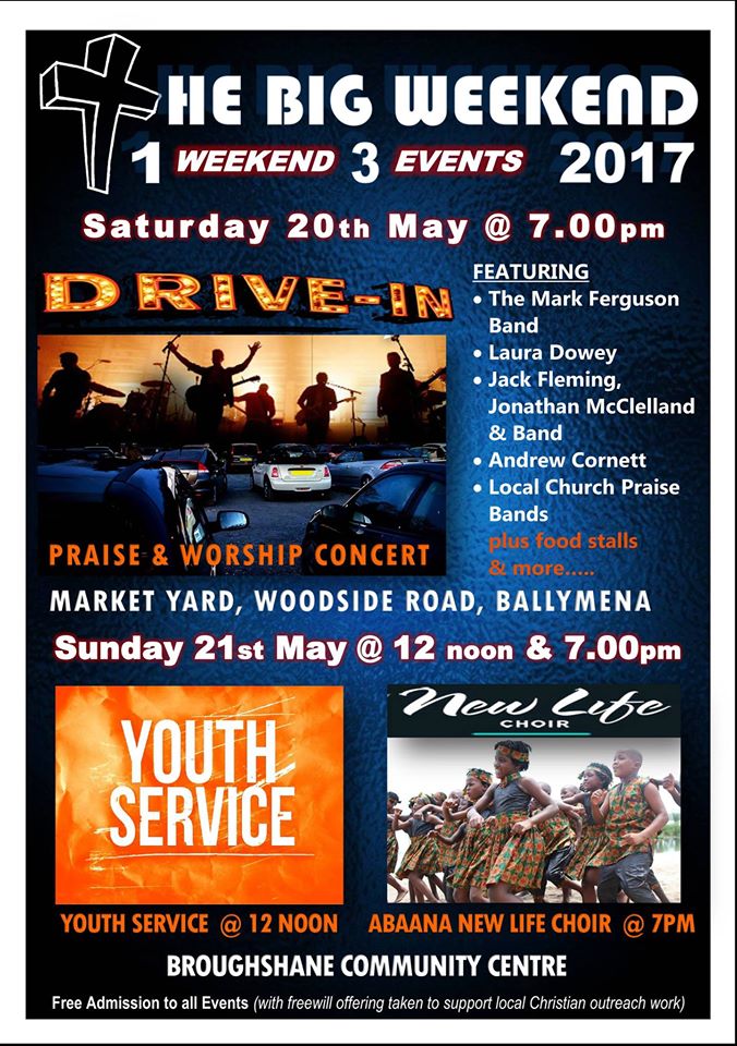 The Big Weekend 2017 | Ballymena and Broughshane