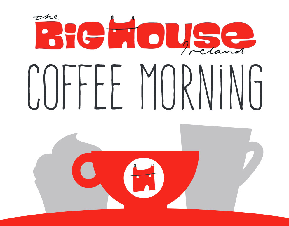 The Big House Ireland Coffee Morning