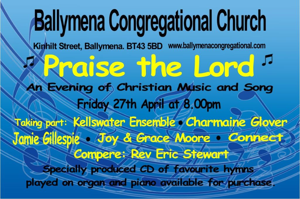Praise The Lord - an Evening of Christian Music at Ballymena Congregational